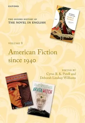 La historia de Oxford de la novela en inglés: Volume 8: American Fiction Since 1940 - The Oxford History of the Novel in English: Volume 8: American Fiction Since 1940
