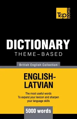 Diccionario temático inglés británico-latino - 5000 palabras - Theme-based dictionary British English-Latvian - 5000 words