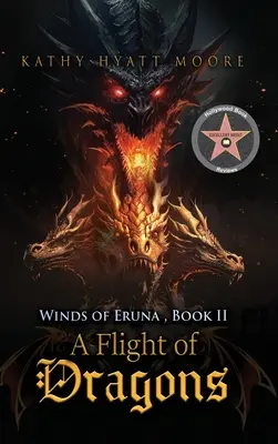 Vientos de Eruna, Libro II: Vuelo de dragones - Winds of Eruna, Book II: A Flight of Dragons