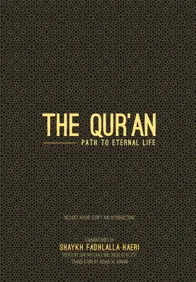 El Corán: Camino a la vida eterna - The Qur'an: Path to Eternal Life