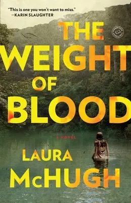 El peso de la sangre: El peso de la sangre: Una novela - The Weight of Blood: The Weight of Blood: A Novel