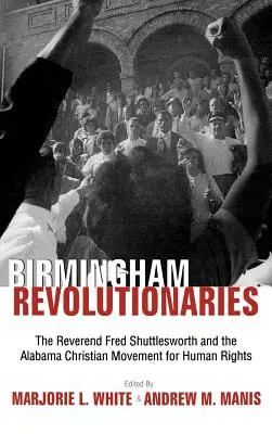 Los revolucionarios de Birmingham - Birmingham's Revolutionaries