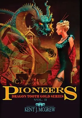 Pioneros: Volumen II - Dragon Tooth Gold Series - Pioneers: Volume II - Dragon Tooth Gold Series