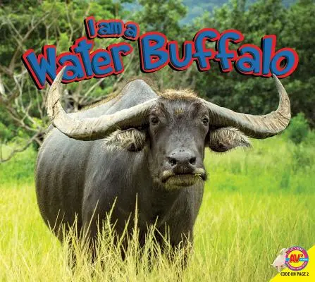 I Am a Water Buffalo (Soy un búfalo de agua) - I Am a Water Buffalo