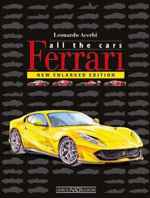 Ferrari: Nueva edición ampliada - Ferrari: New Enlarged Edition