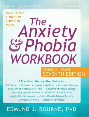 El libro de la ansiedad y la fobia - The Anxiety and Phobia Workbook