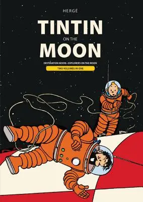 Tintín en la Luna: Destino Luna y Exploradores en la Luna - Tintin on the Moon: Destination Moon & Explorers on the Moon