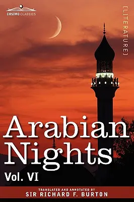 Las mil y una noches, en 16 volúmenes: Vol. VI - Arabian Nights, in 16 Volumes: Vol. VI