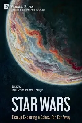 La guerra de las galaxias: ensayos que exploran una galaxia muy, muy lejana - Star Wars: Essays Exploring a Galaxy Far, Far Away