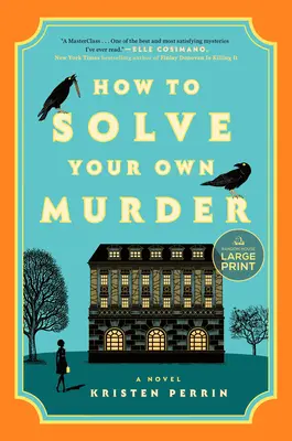 Cómo resolver su propio asesinato - How to Solve Your Own Murder