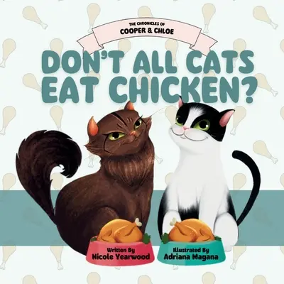 ¿No comen pollo todos los gatos? - Don't All Cats Eat Chicken?