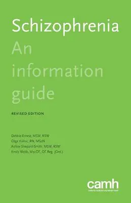 Esquizofrenia: Una guía de información - Schizophrenia: An information guide