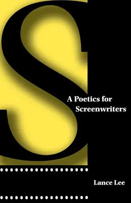 Poética para guionistas - A Poetics for Screenwriters