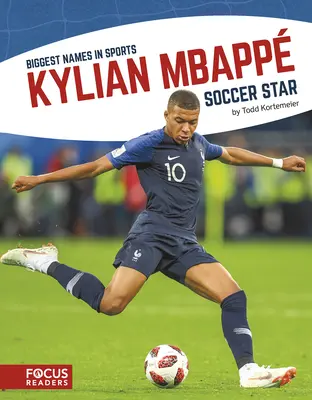 Kylian Mbapp: Estrella de fútbol - Kylian Mbapp: Soccer Star