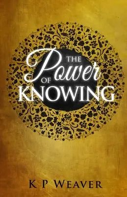 El poder de saber - The Power of Knowing