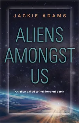 Extraterrestres entre nosotros - Aliens Amongst Us