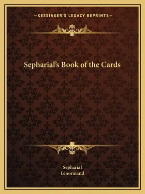 El libro de las cartas de Sepharial - Sepharial's Book of the Cards