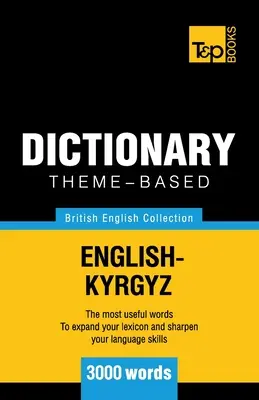 Diccionario temático inglés británico-kirguís - 3000 palabras - Theme-based dictionary British English-Kyrgyz - 3000 words