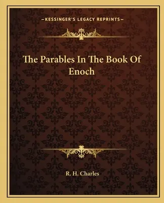 Las parábolas del libro de Enoc - The Parables In The Book Of Enoch