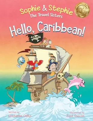 ¡Hola, Caribe! Un libro ilustrado de viajes en crucero para niños de 4 a 8 años - Hello, Caribbean!: A Children's Picture Book Cruise Travel Adventure for Kids 4-8