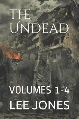 Los muertos vivientes: Volúmenes 1-4 - The Undead: Volumes 1-4