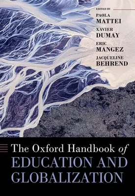 El Manual Oxford de Educación y Globalización - The Oxford Handbook of Education and Globalization