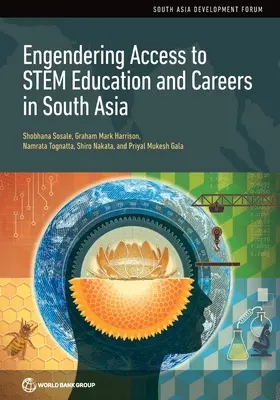 El acceso a la educación y las carreras relacionadas con los tallos en el sur de Asia - Engendering Access to Stem Education and Careers in South Asia