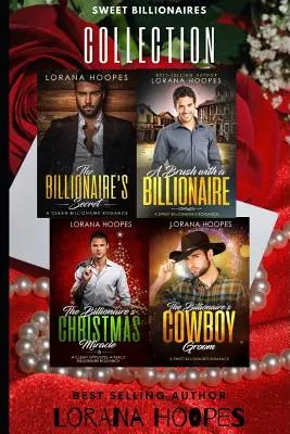 Colección Dulces Multimillonarios: Cuatro Romances Cristianos Para Tocar Tu Corazón - Sweet Billionaires Collection: Four Christian Romance to touch your heart