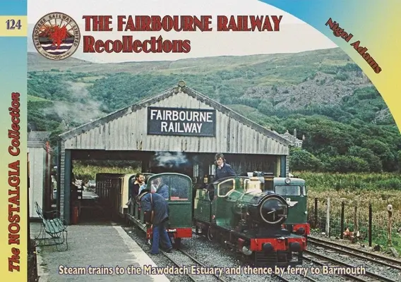 Ferrocarriles y recuerdos - El ferrocarril de Fairbourne - Railways & Recollections - The Fairbourne Railway