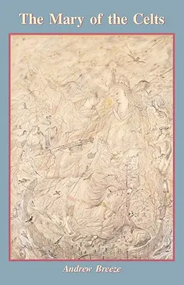 La María de los celtas - The Mary of the Celts