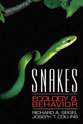 Serpientes: Ecología y comportamiento - Snakes: Ecology and Behavior