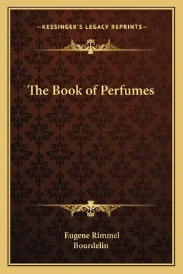 El libro de los perfumes - The Book of Perfumes