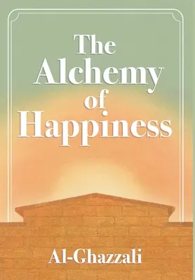 La alquimia de la felicidad - The Alchemy of Happiness