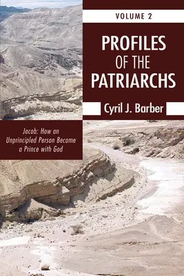 Perfiles de los Patriarcas, Volumen 2 - Profiles of the Patriarchs, Volume 2