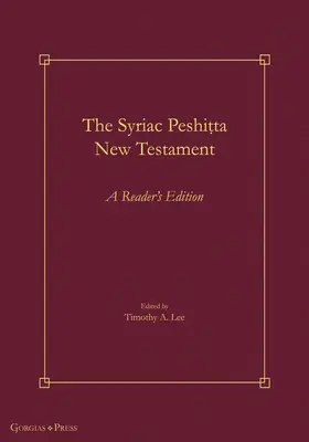 El Nuevo Testamento Peshiṭta siríaco: Edición para el lector - The Syriac Peshiṭta New Testament: A Reader's Edition