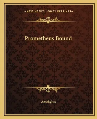 Prometheus Bound