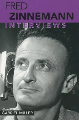 Fred Zinnemann: Entrevistas - Fred Zinnemann: Interviews