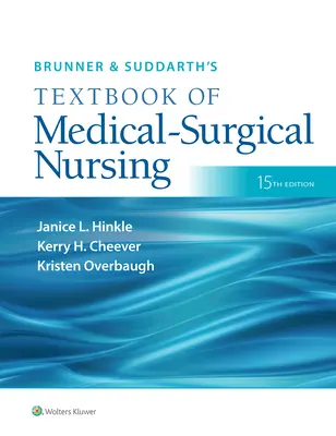 Brunner & Suddarth's Textbook of Medical-Surgical Nursing (Libro de texto de enfermería médico-quirúrgica de Brunner y Suddarth) - Brunner & Suddarth's Textbook of Medical-Surgical Nursing