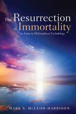 La resurrección de la inmortalidad - The Resurrection of Immortality