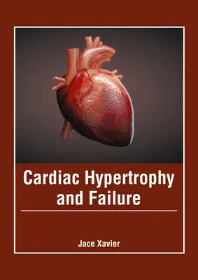 Hipertrofia e insuficiencia cardíacas - Cardiac Hypertrophy and Failure