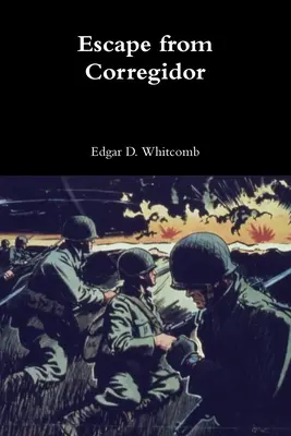 Fuga de Corregidor - Escape from Corregidor