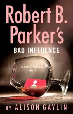 La mala influencia de Robert B. Parker - Robert B. Parker's Bad Influence