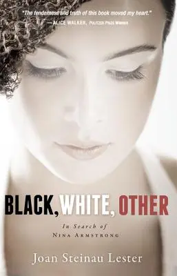 Negro, blanco, otro: En busca de Nina Armstrong - Black, White, Other: In Search of Nina Armstrong