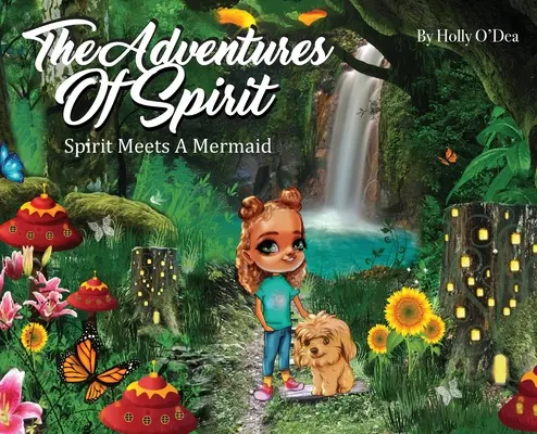 Las aventuras de Spirit: Spirit conoce a una sirena - The Adventures of Spirit: Spirit Meets A Mermaid