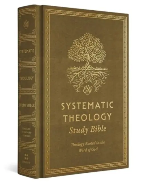 Biblia de estudio de teología sistemática ESV: Teología arraigada en la Palabra de Dios - ESV Systematic Theology Study Bible: Theology Rooted in the Word of God