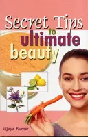 Consejos secretos para la belleza suprema - Secret Tips to Ultimate Beauty