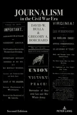 El periodismo en la época de la Guerra Civil - Journalism in the Civil War Era