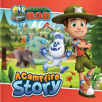 Ranger Rob: Una historia de campamento - Ranger Rob: A Campfire Story