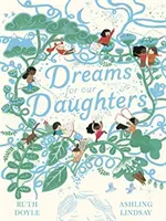 Sueños para nuestras hijas - Dreams for our Daughters