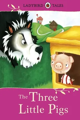 Cuentos de mariquitas: Los tres cerditos - Ladybird Tales: The Three Little Pigs